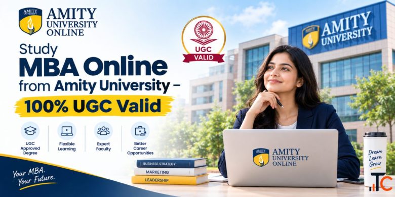 Study MBA Online from Amity University - 100 UGC Valid