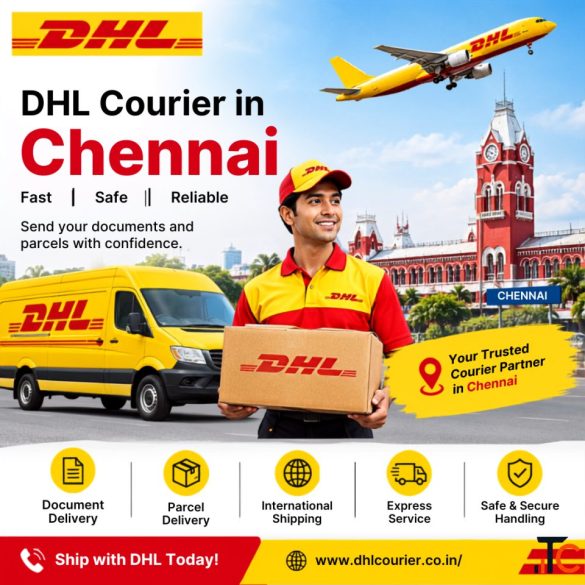 DHL Courier in Chennai - Fast and Reliable Courier Services