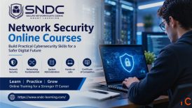 Network Security Online Courses - Build Practical Cybersecurity Skills with SNDC Learning