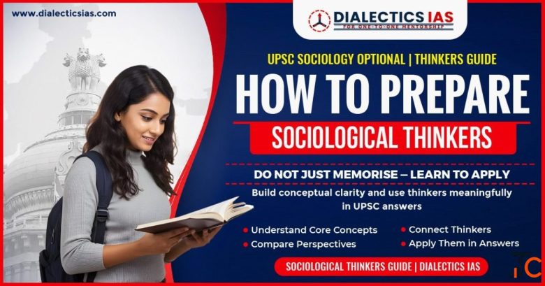 How to Prepare Sociological Thinkers for UPSC Sociology Optional