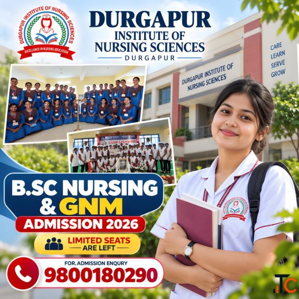 B.Sc Nursing GNM Admission 2026 - Durgapur 9800180290