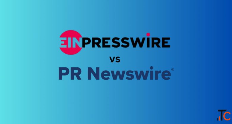 EIN Presswire vs PR Newswire 2026 Features Pricing Distribution Key Differences