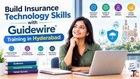 Build Insurance Technology Skills with Guidewire Training in Hyderabad