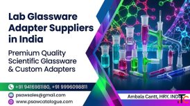 Where Can You Find Reliable Lab Glassware Adapter Suppliers in India