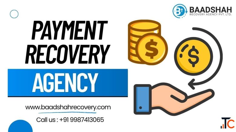 Trusted Payment Recovery Agency for Unpaid Invoices Business Debts - Baadshah Recovery Agency