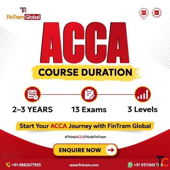 ACCA Course Duration After 12th FinTram Global