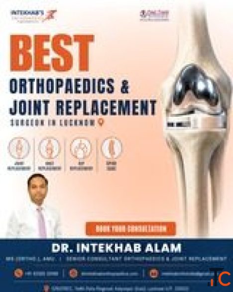 Best Orthopaedics Joint Replacement Surgeon in Lucknow