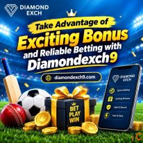 Take Advantage of Exciting Bonus and Reliable Betting with Diamondexch9