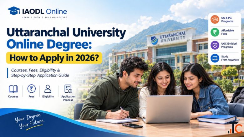 Uttaranchal University Online Admission 2026 - Courses Fees Eligibility