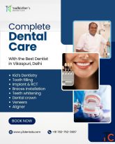 Experienced Dentist in Vikaspuri for Complete Dental Care