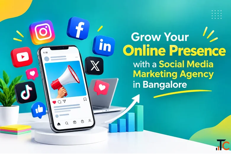 Social Media Marketing Agency in Bangalore
