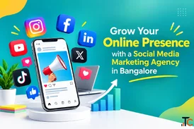 Social Media Marketing Agency in Bangalore