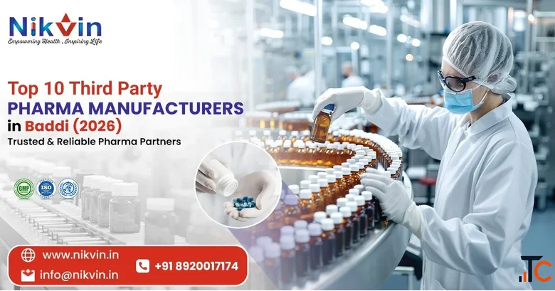 Top third party manufacturing pharma companies in Baddi