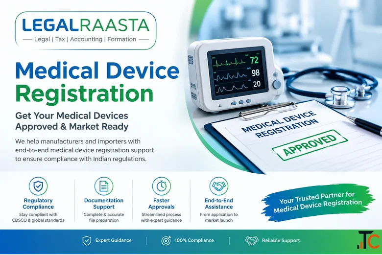 Expert CDSCO Medical Device Registration Services by LegalRaasta