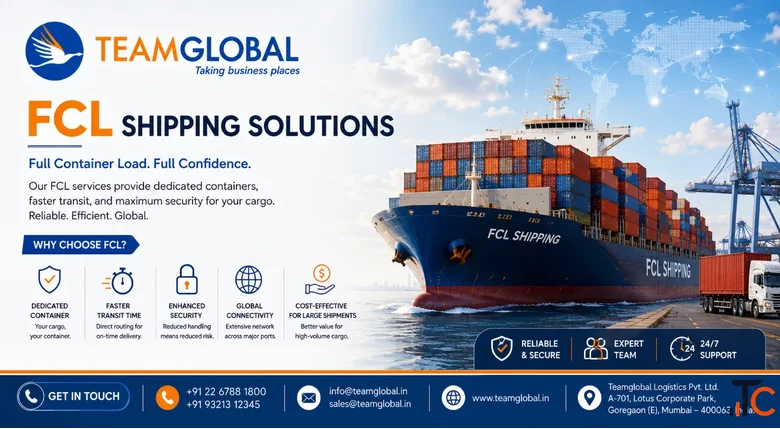 FCL Freight Forwarding in Baroda Teamglobal