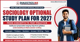 Sociology Optional Study Plan for UPSC 2027 From Concepts to Test Practice