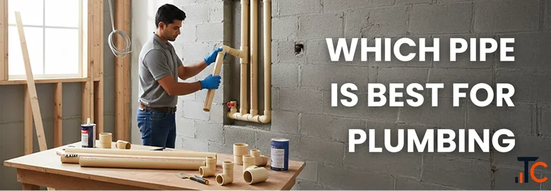 Which Pipe Is Best for Plumbing