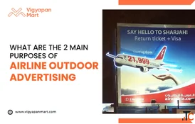 What are the 2 Main Purposes of Airline Outdoor Advertising