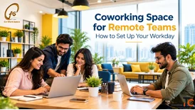 Coworking Space for Remote Teams How to Set Up Your Workday
