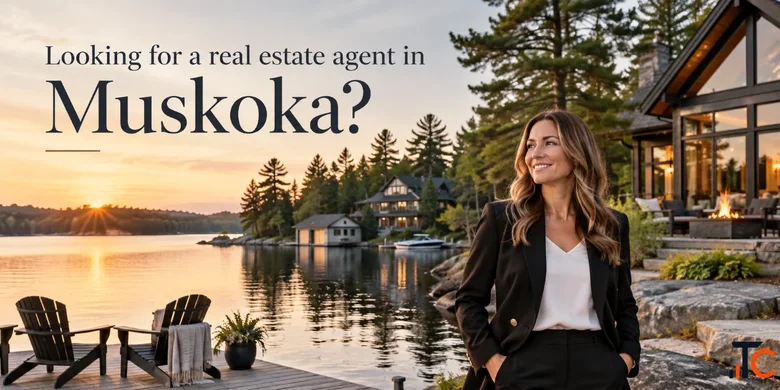 Looking for a real estate agent in Muskoka
