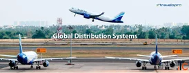 Global Distribution System - Amadeus Galileo Sabre Travelport