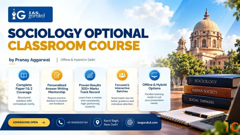 Sociology Optional Classroom Course for UPSC - IAS Gurukul