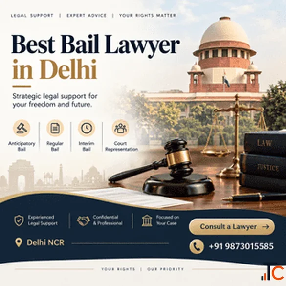 Best Bail Lawyer in Delhi Anticipatory Regular Bail Assistance