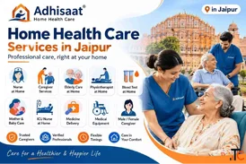 Home Care Services in Jaipur - Personalized Support at Home