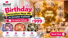 Customized Birthday Decoration Near Me in Greater Kailash