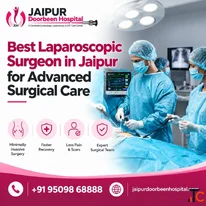 Best Laparoscopic Surgeon in Jaipur for Advanced Surgical Care