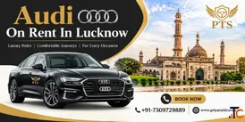 Audi Car Rental in Lucknow - Priyanshi Travels