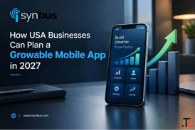 How USA Businesses Can Plan a Growable Mobile App in 2027