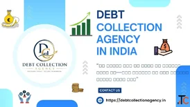 Affordable Debt Collection Agency in India for Unpaid Dues Recovery - Debt Collection Agency