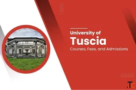 University of Tuscia Courses Fees Admission Guide