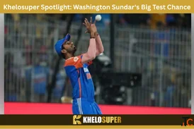 Win Big With Khelosuper Washington Sundar's Big Test Chance
