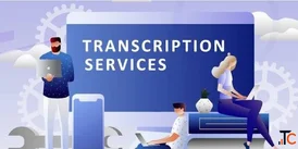 Transcription Company Accurate Reliable and Professional Transcription Services