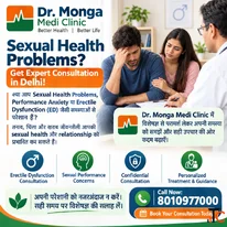 Best Sexologist in Delhi - Expert Consultation at Dr. Monga Medi Clinic
