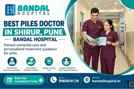 Best Piles Doctor in Shirur Pune