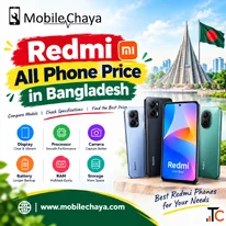 Explore Redmi All Phone Price in Bangladesh and Buying Tips