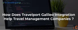 Travelport Galileo Integration