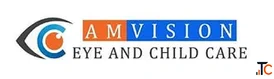 AMVision Eye Child Care - Eye Specialist Child Care Clinic in Laxmi Nagar Delhi