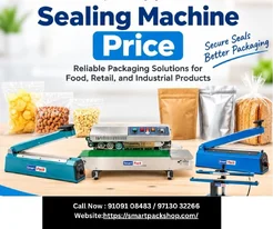 Sealing Machine Price Sealing Machines for Packaging