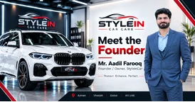 Meet the Founder of StyleinCar Premium Car Care Across Ajman Sharjah Dubai All UAE Aadil Farooq