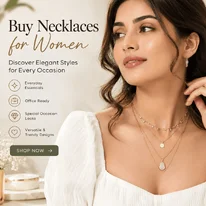 Buy Necklaces for Women - Discover Elegant Styles for Every Occasion