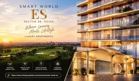 Smart World ES Sector 98 Noida Luxury Apartments