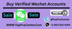 Top 15 Trusted Websites For Buy Verified Wechat Accounts