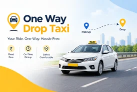 Writing One Way Drop Taxi for Outstation Trips Seyon Drop Taxi
