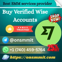 Top 19 Buying Verified Wise Account Sites Complete Guide to Verified Options