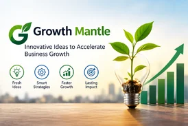 Growth Mantle Innovative Ideas to Accelerate Business Growth