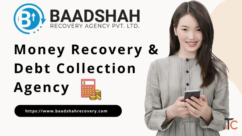 Baadshah Recovery Agency - Leading Corporate Collection Services in India